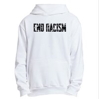 Anti Racism End Racism Tee Urban Pullover Hoodie