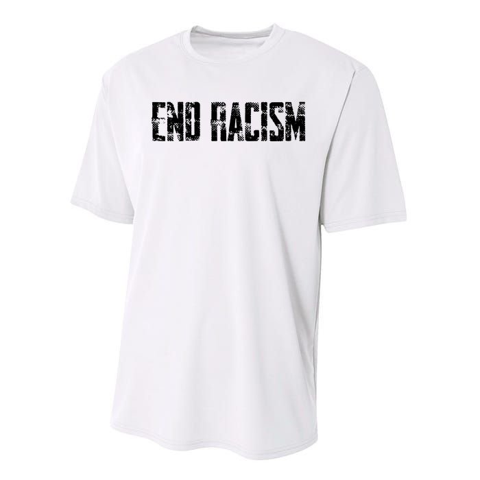 Anti Racism End Racism Tee Performance Sprint T-Shirt