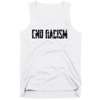 Anti Racism End Racism Tee Tank Top