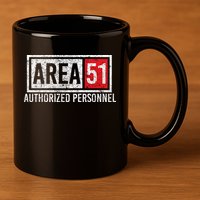 AREA 51 Authorized Personnel 11oz C Handle Ceramic Mug