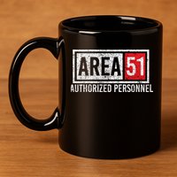 AREA 51 Authorized Personnel 11oz C Handle Ceramic Mug