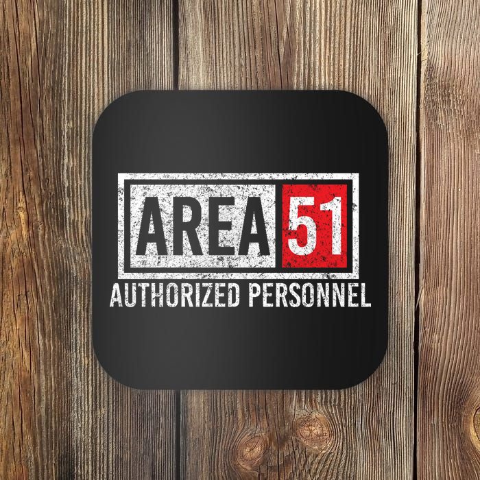 AREA 51 Authorized Personnel Coaster