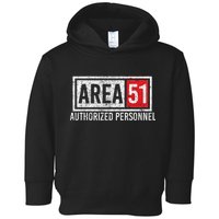 AREA 51 Authorized Personnel Toddler Hoodie