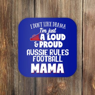 Aussie Rules Football Mom Design Funny Gift Loud And Proud Mama! Gift Coaster