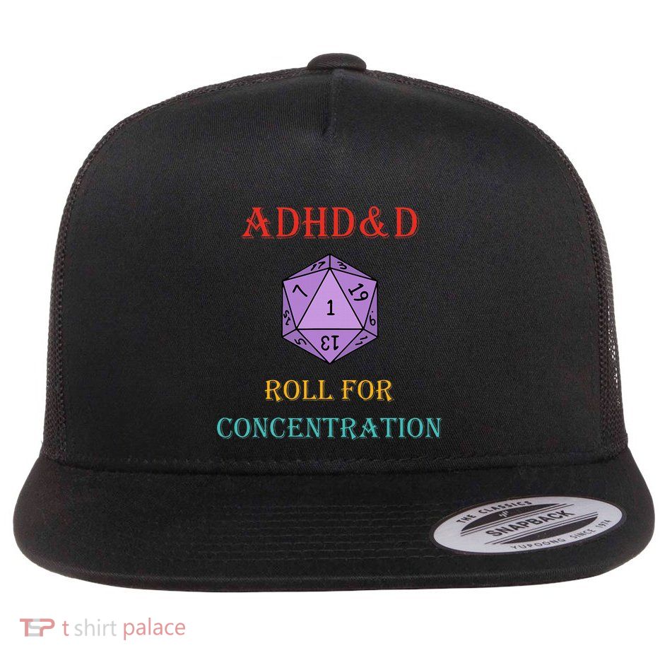 Adhd&D Roll For Concentration Vintage Quote Flatbill Hat