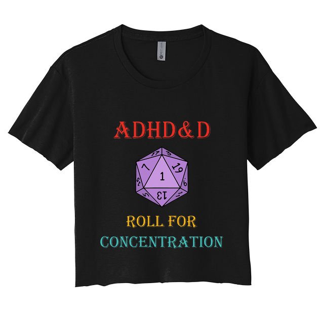 Adhd&D Roll For Concentration Vintage Quote Crop Top