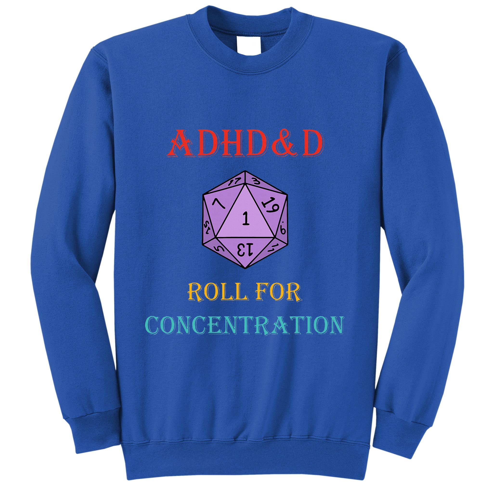 Adhd&D Roll For Concentration Vintage Quote Sweatshirt