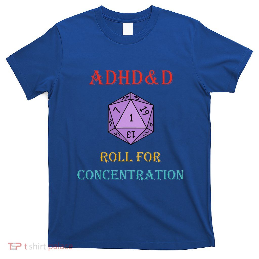 Adhd&D Roll For Concentration Vintage Quote T-Shirt