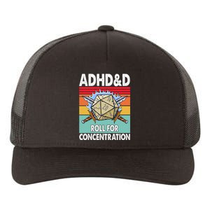 Adhd Roll For Concentration Funny Gamer Yupoong Adult 5-Panel Trucker Hat