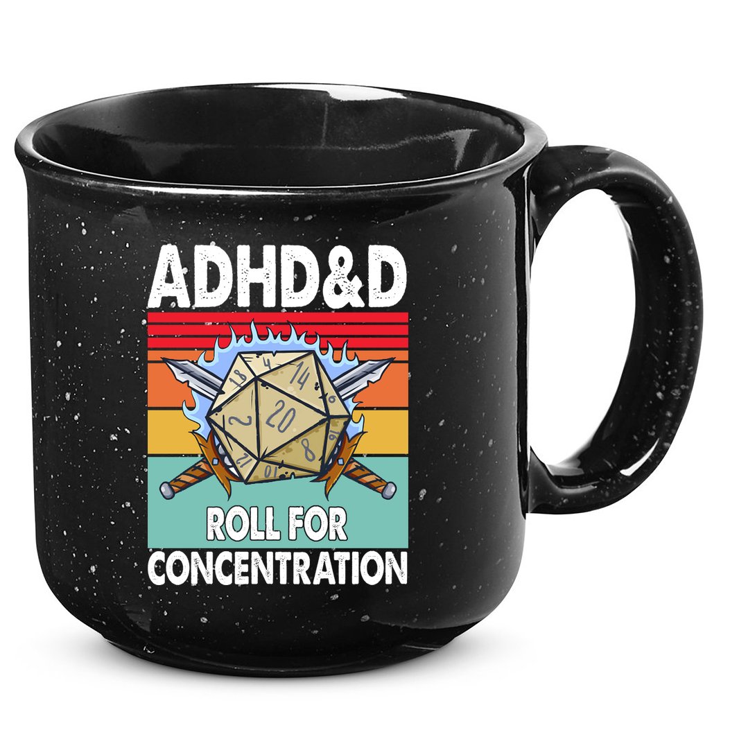 Adhd Roll For Concentration Funny Gamer 15oz Campfire Ceramic Mug