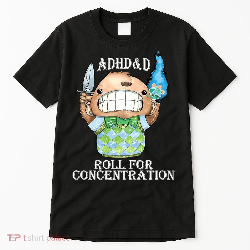 Adhd&D Roll For Concentration Funny Tall T-Shirt