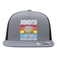 Adhd&D Roll For Concentration Funny Gamer Flat Bill Trucker Hat