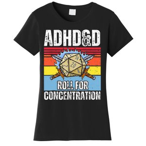 Adhd&D Roll For Concentration Funny Gamer Women's T-Shirt