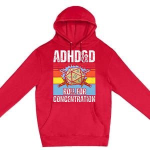 Adhd&D Roll For Concentration Funny Gamer Premium Pullover Hoodie