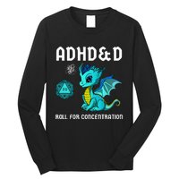 ADHD&D Roll For Concentration Cute Dragon  Long Sleeve Shirt