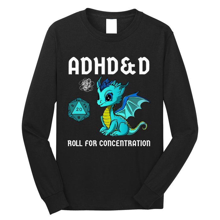 ADHD&D Roll For Concentration Cute Dragon  Long Sleeve Shirt