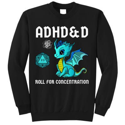 ADHD&D Roll For Concentration Cute Dragon  Sweatshirt