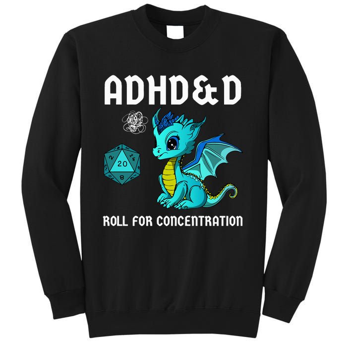 ADHD&D Roll For Concentration Cute Dragon  Sweatshirt