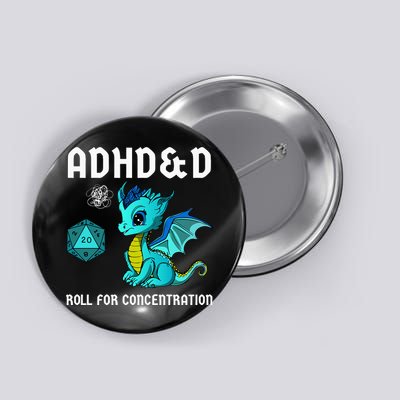 ADHD&D Roll For Concentration Cute Dragon  Button