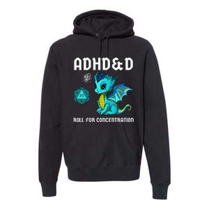 ADHD&D Roll For Concentration Cute Dragon  Premium Hoodie