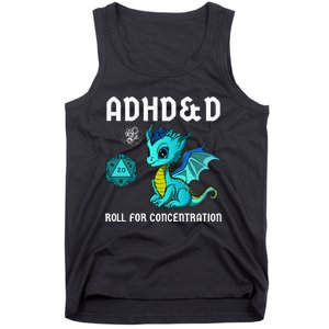 ADHD&D Roll For Concentration Cute Dragon  Tank Top