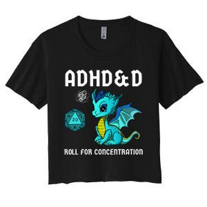 ADHD&D Roll For Concentration Cute Dragon  Women's Crop Top Tee