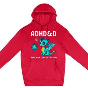 ADHD&D Roll For Concentration Cute Dragon  Premium Pullover Hoodie