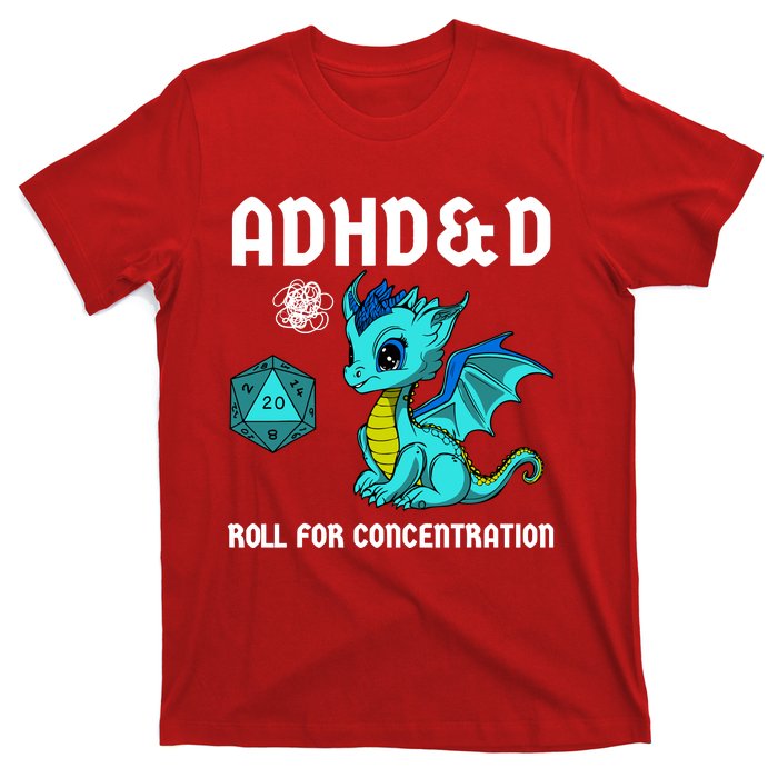 Adhd&D Roll For Concentration Cute Dragon T-Shirt