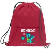 Adhd&D Roll For Concentration Cute Dragon Sweatshirt Cinch Pack Bag