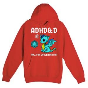 Adhd&D Roll For Concentration Cute Dragon Premium Pullover Hoodie