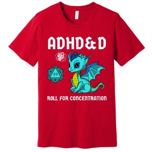 Adhd&D Roll For Concentration Cute Dragon Premium T-Shirt