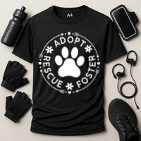 Adopt Rescue Foster Dog Lover Pet Adoption Foster To Adopt Cooling Performance Crew T-Shirt
