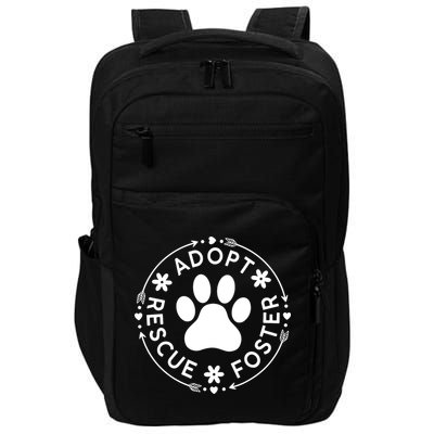 Adopt Rescue Foster Dog Lover Pet Adoption Foster To Adopt Impact Tech Backpack