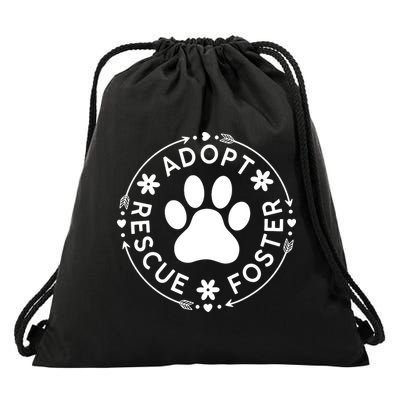 Adopt Rescue Foster Dog Lover Pet Adoption Foster To Adopt Drawstring Bag