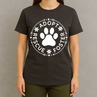 Adopt Rescue Foster Dog Lover Pet Adoption Foster To Adopt T-Shirt