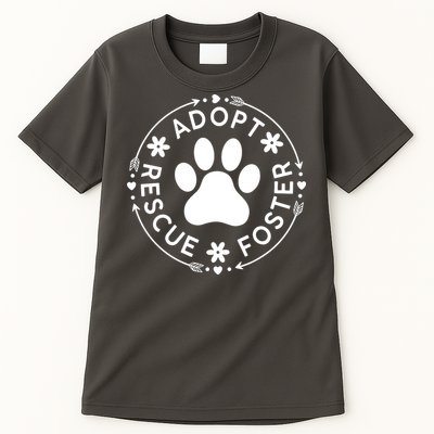 Adopt Rescue Foster Dog Lover Pet Adoption Foster To Adopt Tall T-Shirt