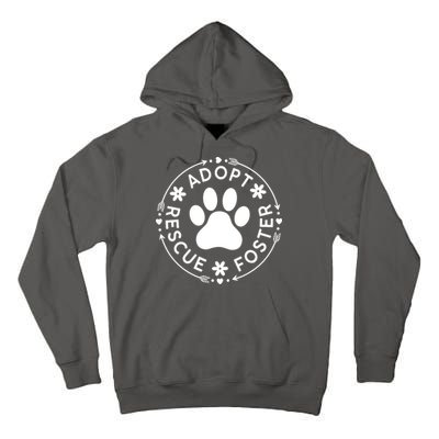 Adopt Rescue Foster Dog Lover Pet Adoption Foster To Adopt Tall Hoodie
