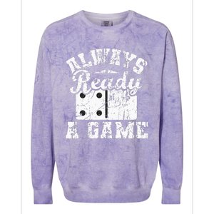 Always Ready For A Game Dominoes Lover Domino Player Colorblast Crewneck Sweatshirt