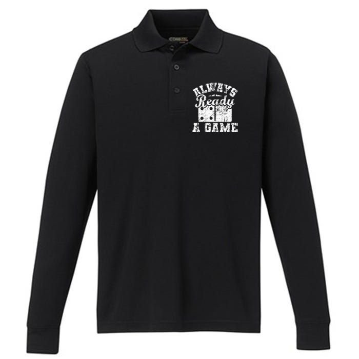 Always Ready For A Game Dominoes Lover Domino Player Performance Long Sleeve Polo