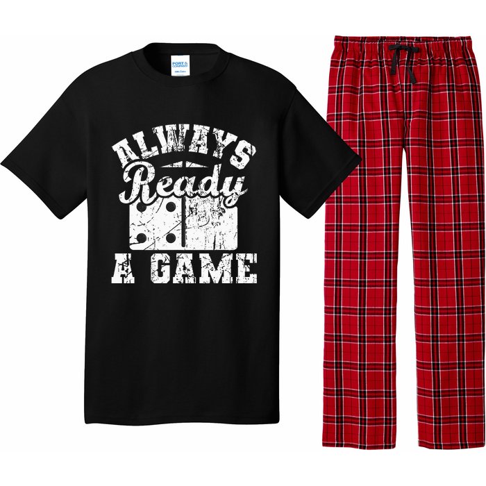 Always Ready For A Game Dominoes Lover Domino Player Pajama Set