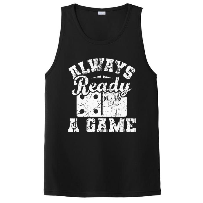 Always Ready For A Game Dominoes Lover Domino Player PosiCharge Competitor Tank