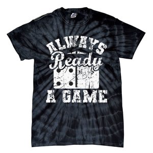 Always Ready For A Game Dominoes Lover Domino Player Tie-Dye T-Shirt