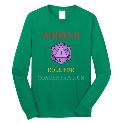 Adhd&D Roll For Concentration Long Sleeve Shirt