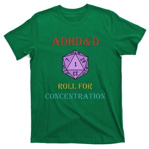 Adhd&D Roll For Concentration T-Shirt