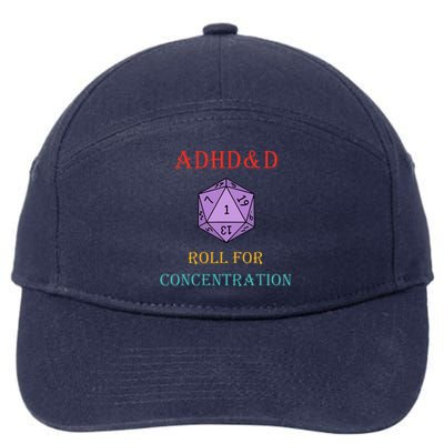 Adhd&D Roll For Concentration 7-Panel Snapback Hat