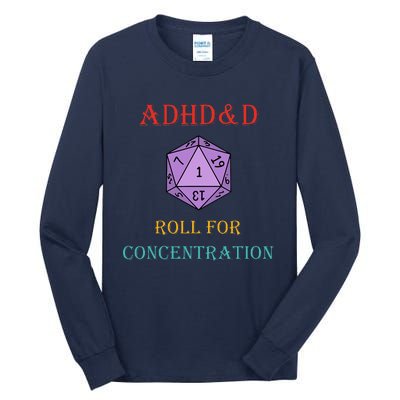 Adhd&D Roll For Concentration Tall Long Sleeve T-Shirt