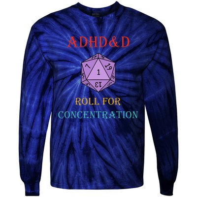 Adhd&D Roll For Concentration Tie-Dye Long Sleeve Shirt