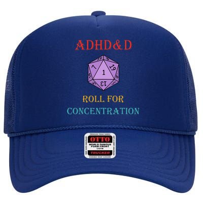 Adhd&D Roll For Concentration High Crown Mesh Back Trucker Hat