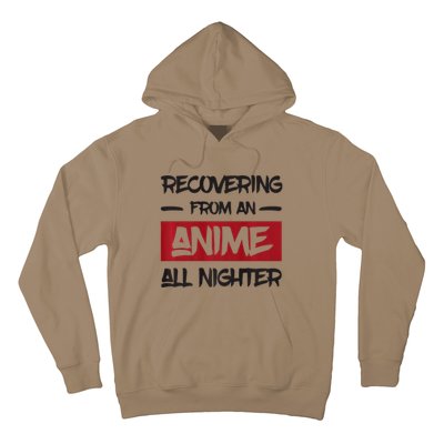 Animens Recovering From Anime All Nighter Hoodie