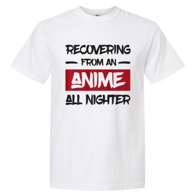 Animens Recovering From Anime All Nighter Garment-Dyed Heavyweight T-Shirt